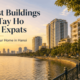 Best Buildings in Tay Ho for Expats